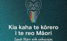 The theme for this year's Te Wiki o te reo Māori is “Kia kaha te korero i te reo Māori”, or “Speak Māori with enthusiasm”